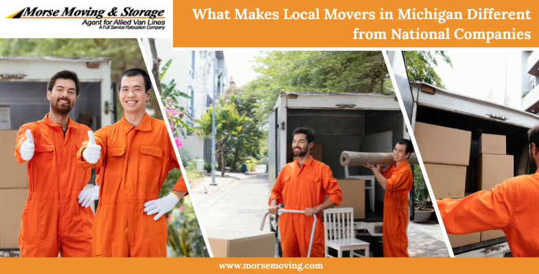 What Makes Local Movers in Michigan Different from National Companies